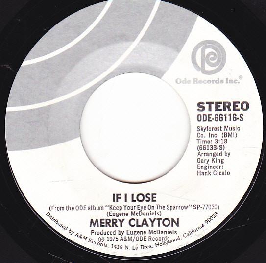 If I Lose / One More Ride - Merry Clayton