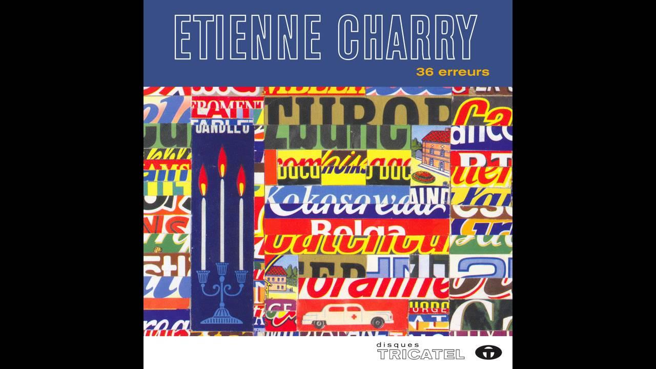  - Étienne Charry