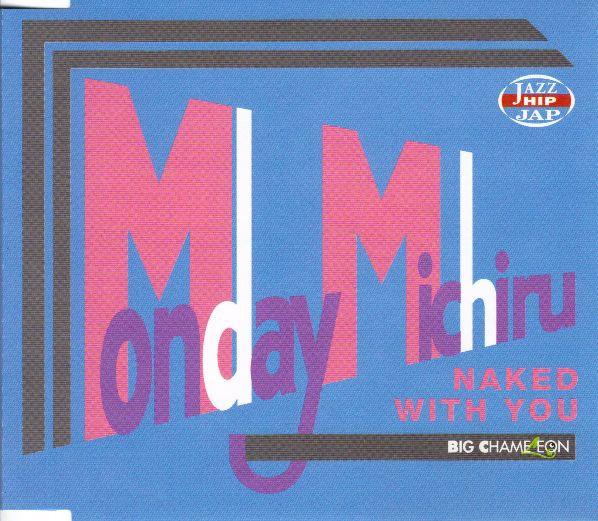 Naked With You - Monday Michiru