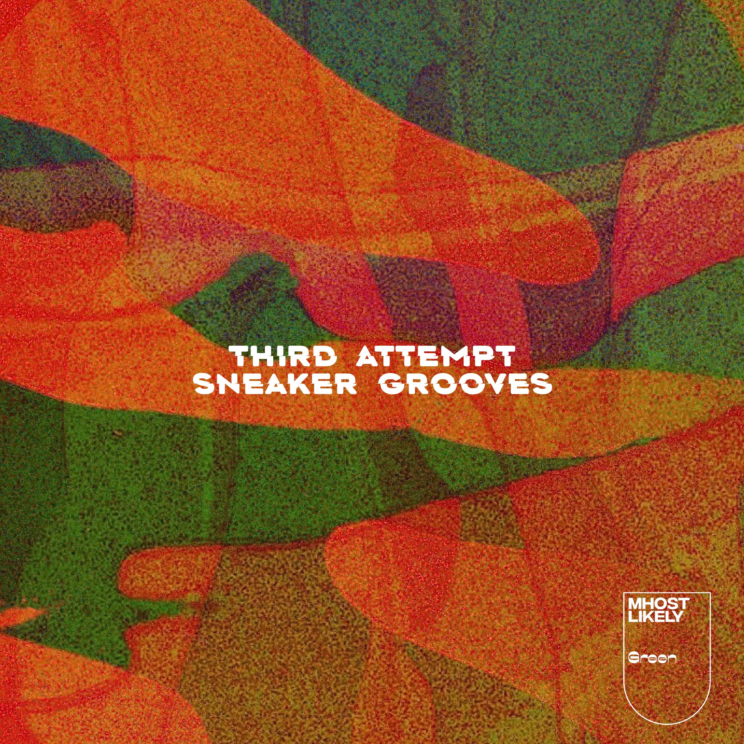 Sneaker Grooves (incl. Johannes Albert remix) - Third Attempt
