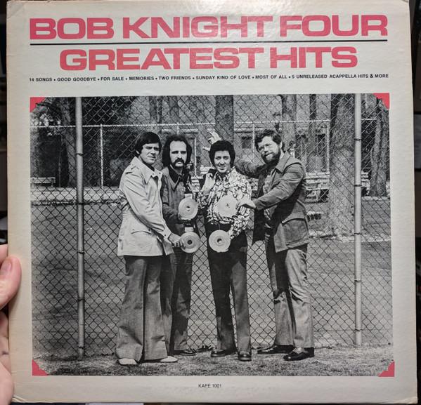 Greatest Hits - Bob Knight Four