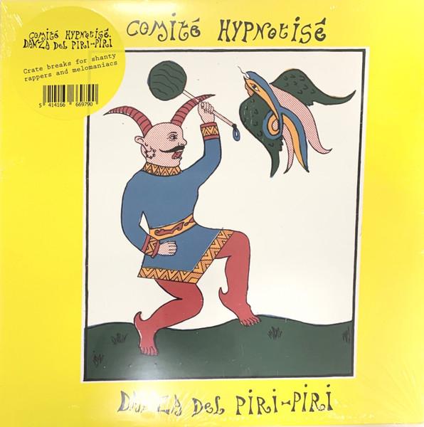 Danza Del Piri-piri - Comité Hypnotisé