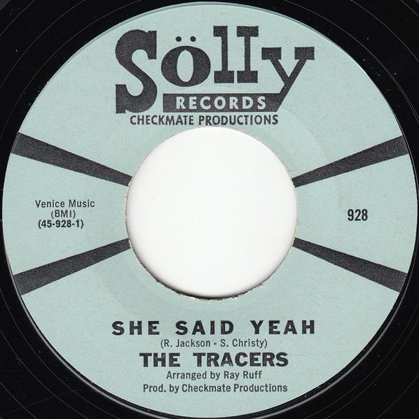 She Said Yeah / Watch Me - The Tracers