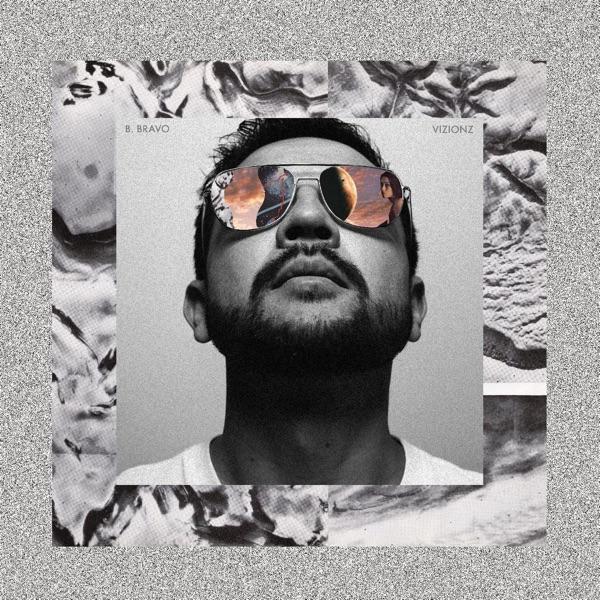 Vizionz - B. Bravo