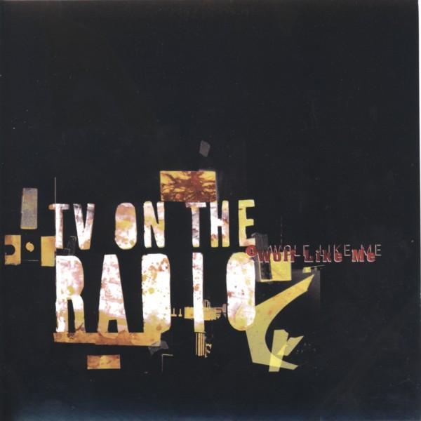 2000s Rock Drive - TV On The Radio