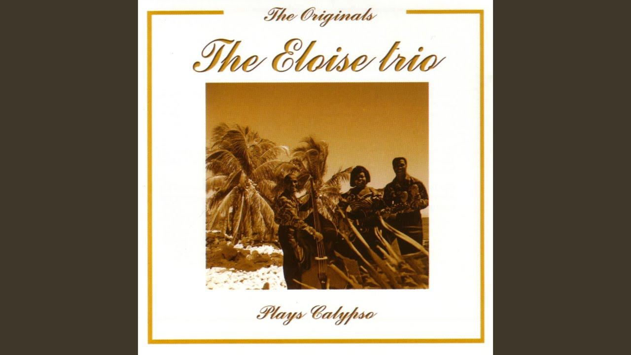 The Originals - Plays Calypso - Eloise Trio