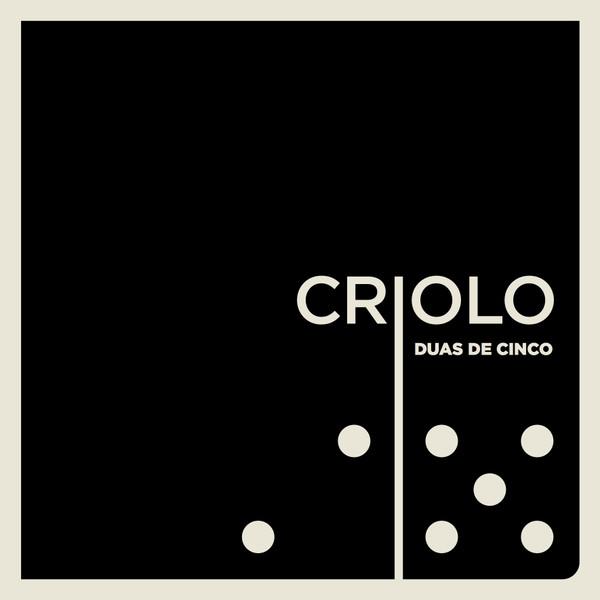 Duas De Cinco - Criolo