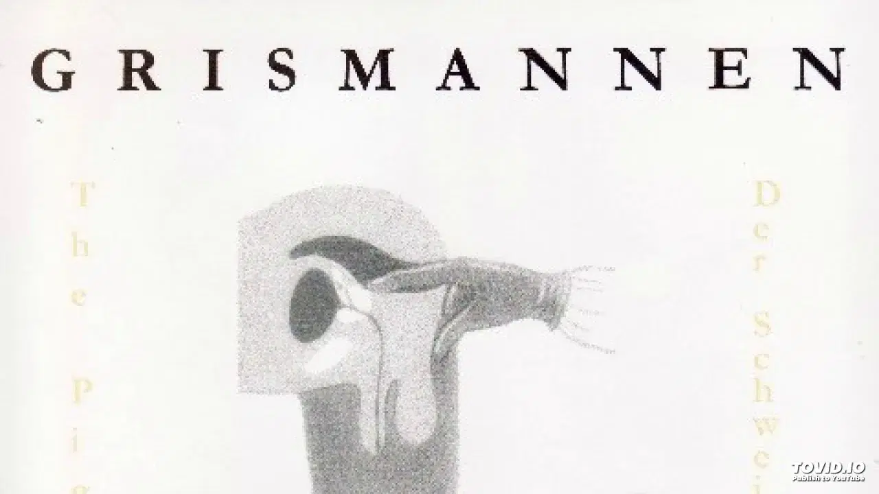  - Grismannen
