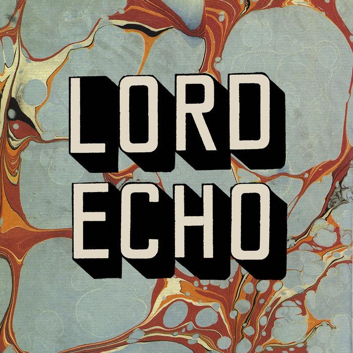 Harmonies (3rd Album) - Lord Echo