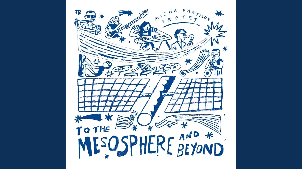 To the Mesosphere and Beyond - Misha Panfilov