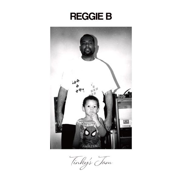 Tinky's Jam - Reggie B