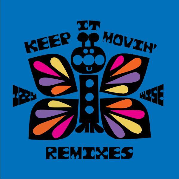 Keep It Movin' - Izzy Wise