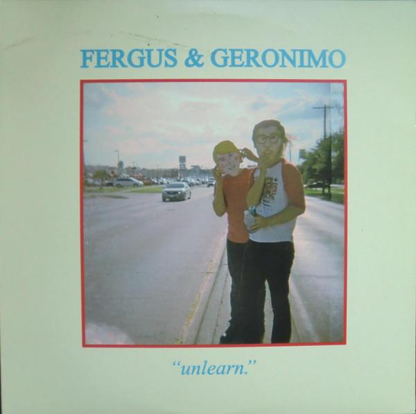 Unlearn - Fergus & Geronimo