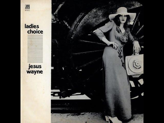  - Jesus Wayne