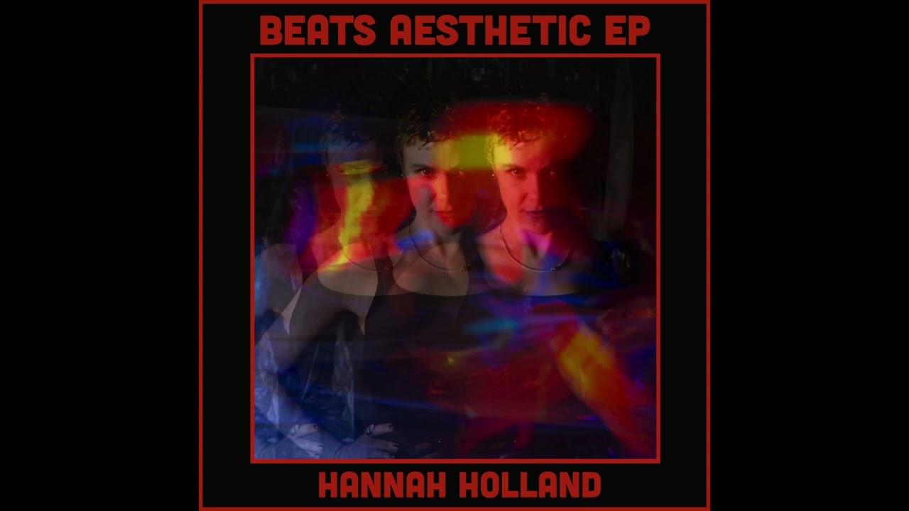 Beats Aesthetic - Hannah Holland