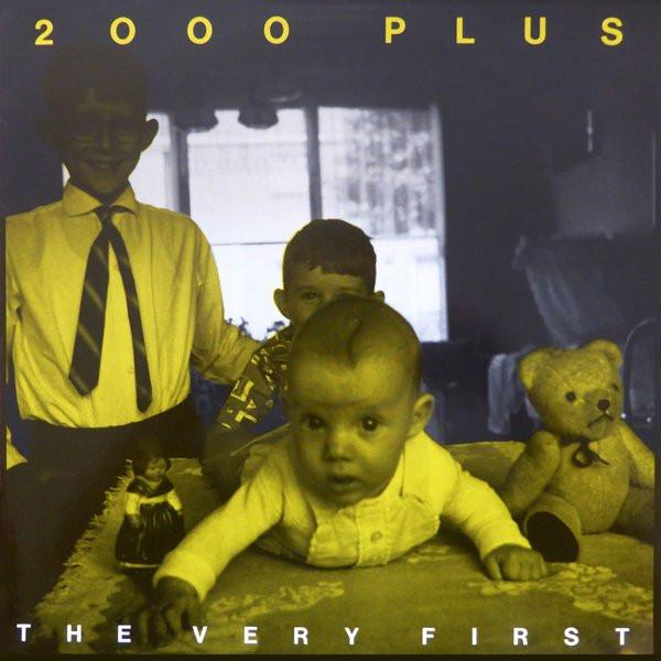 The Very First (LP) - 2000 Plus
