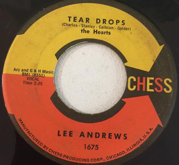 Tear Drops / The Girl Around The Corner - Lee Andrews & The Hearts