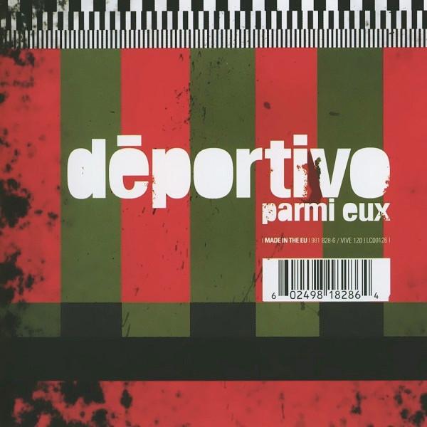 Parmi Eux - Deportivo