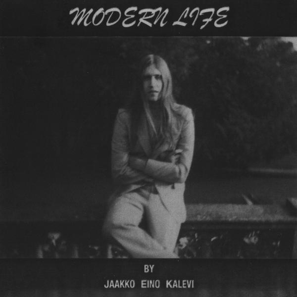 Modern Life - Jaakko Eino Kalevi