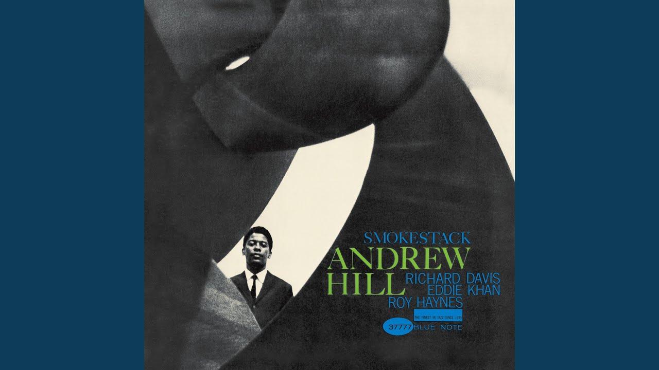  - Andrew Hill