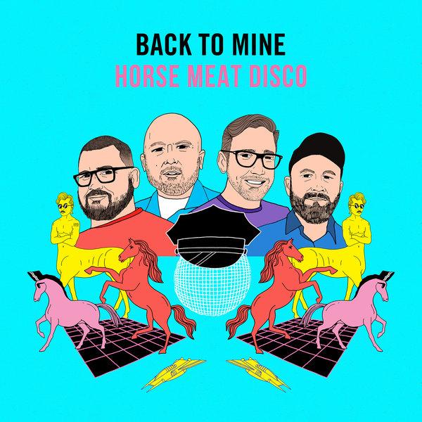 Back To Mine: Horse Meat Disco - Lisa King