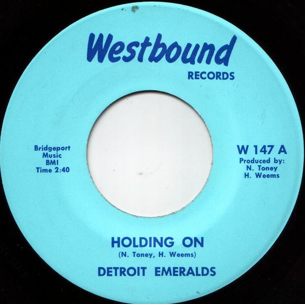 Holding On / Things Are Looking Up - Detroit Emeralds
