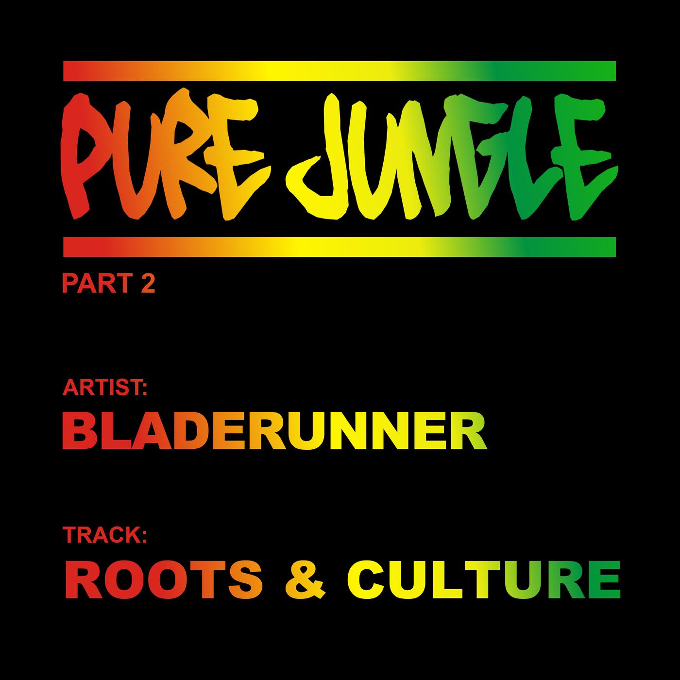 Roots & Culture - Bladerunner