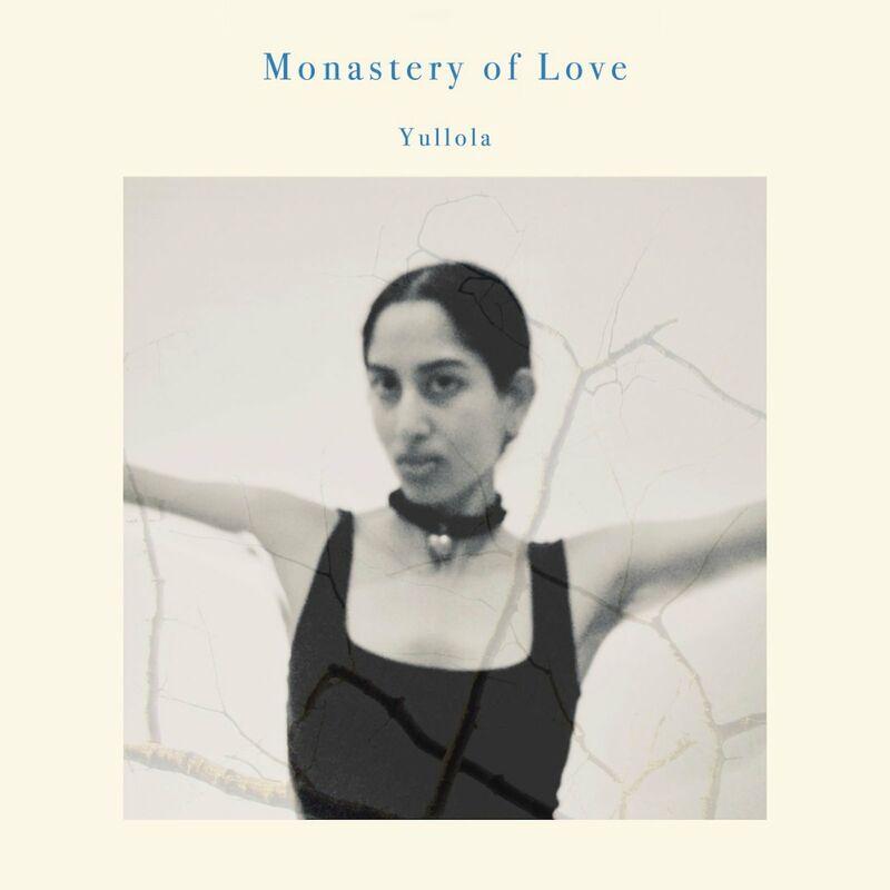 Monastery of Love - YULLOLA