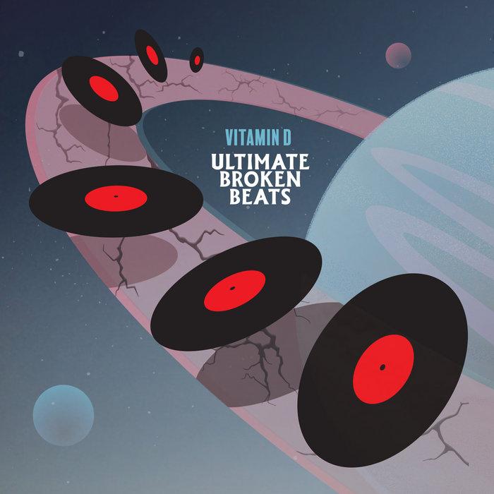 Ultimate Broken Beats - Vitamin D