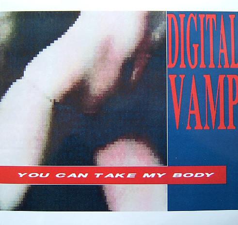 You Can Take My Body - Digital Vamp