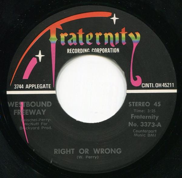 Right Or Wrong - Westbound Freeway