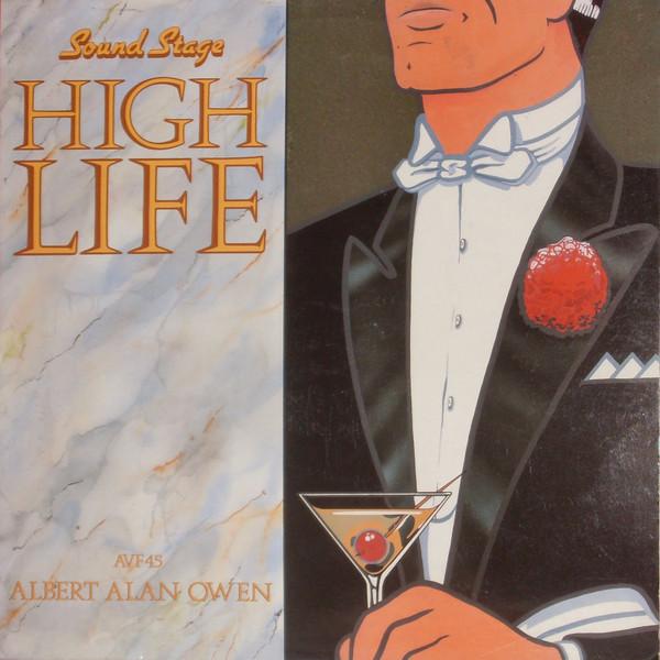 High Life - Albert Alan Owen