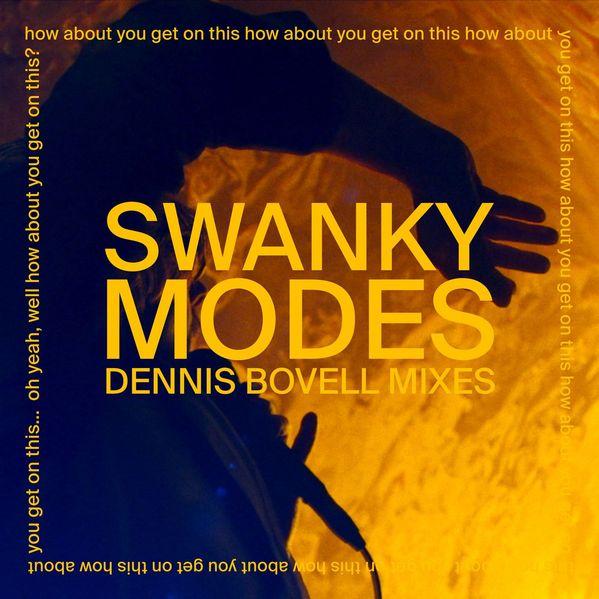 Swanky Modes (Dennis Bovell Mixes) - JARV IS...