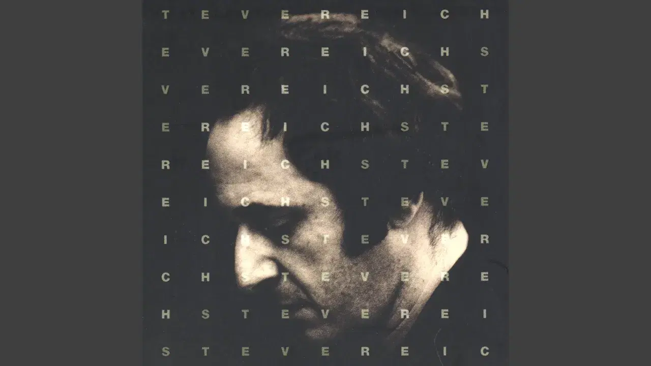  - Steve Reich and Musicians