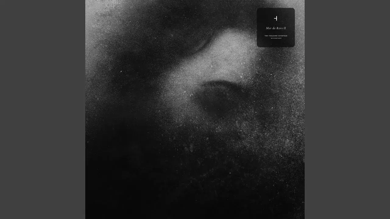 Mer de Revs II - How to Disappear Completely