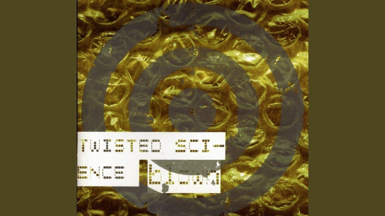Blown - Twisted Science