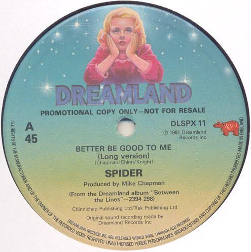 Better Be Good To Me - Spider