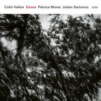 Danse - Colin Vallon, Patrice Moret & Julian Sartorius
