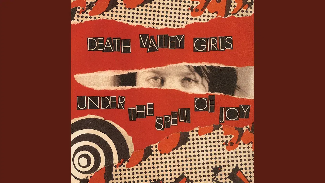 Under the Spell of Joy - Death Valley Girls