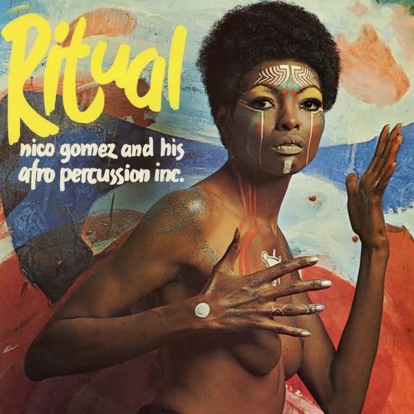 Ritual - Nico Gomez & His Afro Percussion Inc.