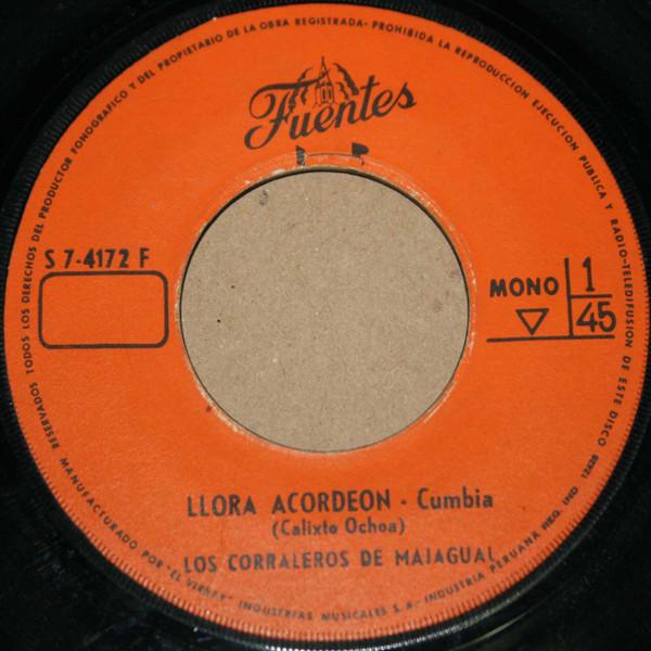 Llora Acordeon / Canta Majagualera - Los Corraleros