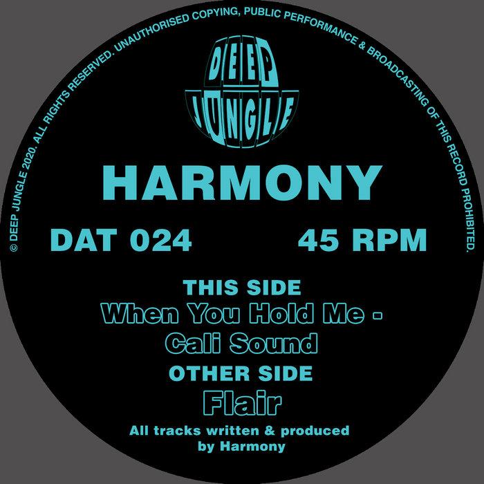 DAT024 - Harmony - Flair / When You Hold Me / Cali Sound - Harmony
