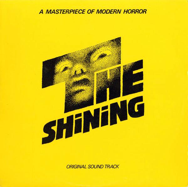 The Shining (Original Sound Track) - Wendy Carlos and Rachel Elkind
