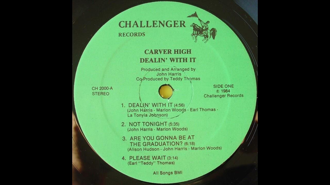 Dealin' With It - Carver High