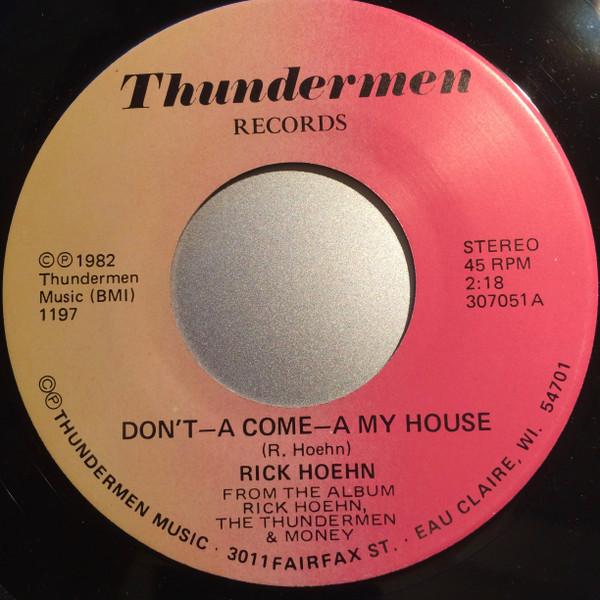 Don't-A Come-A My House - Rick Hoehn