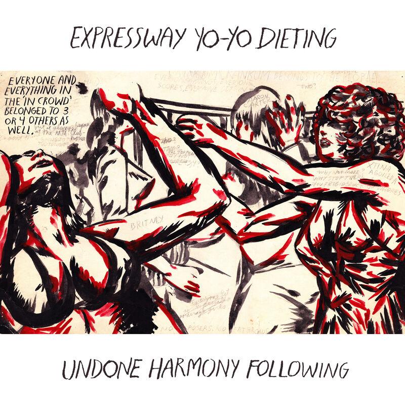 Undone Harmony Following - Expressway Yo-Yo Dieting