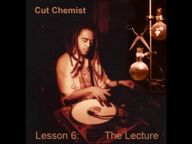 Lesson 6: The Lecture - Cut Chemist