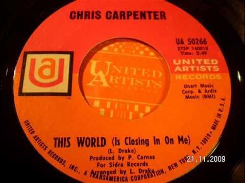 This World (Is Closing In On Me) / Waterfalls - Chris Carpenter