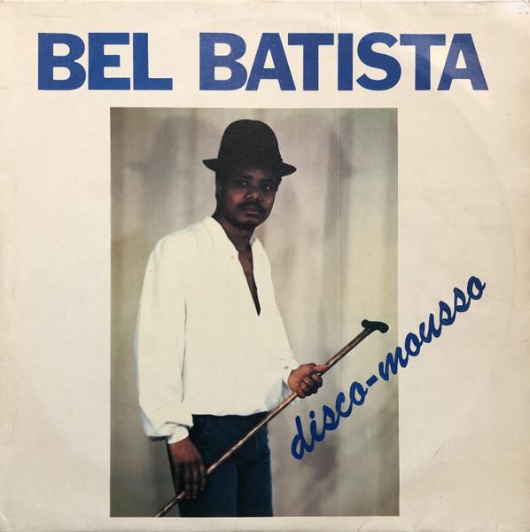 Disco-Mous'so - Bel Batista
