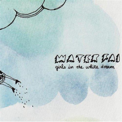 Girls In The White Dream - Water Fai